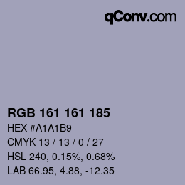 Color code: RGB 161 161 185 | qconv.com