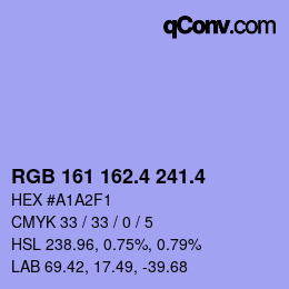 カラーコード: RGB 161 162.4 241.4 | qconv.com