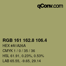 カラーコード: RGB 161 162.8 106.4 | qconv.com