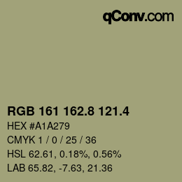 カラーコード: RGB 161 162.8 121.4 | qconv.com