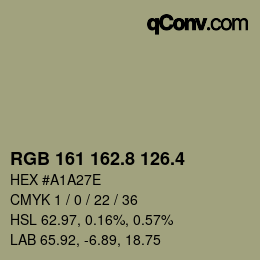 カラーコード: RGB 161 162.8 126.4 | qconv.com