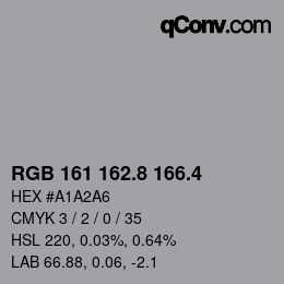 カラーコード: RGB 161 162.8 166.4 | qconv.com