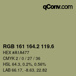 カラーコード: RGB 161 164.2 119.6 | qconv.com
