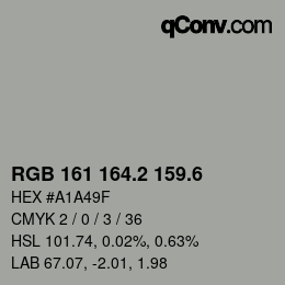 カラーコード: RGB 161 164.2 159.6 | qconv.com