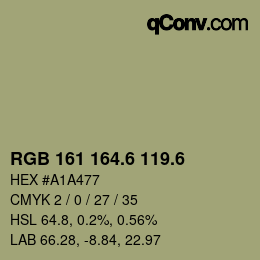 カラーコード: RGB 161 164.6 119.6 | qconv.com