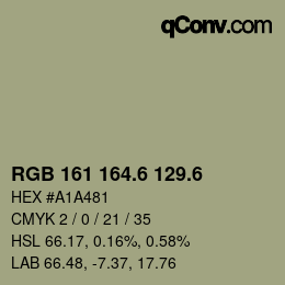 カラーコード: RGB 161 164.6 129.6 | qconv.com