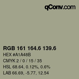 カラーコード: RGB 161 164.6 139.6 | qconv.com