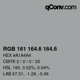 カラーコード: RGB 161 164.6 164.6 | qconv.com