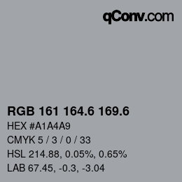 カラーコード: RGB 161 164.6 169.6 | qconv.com