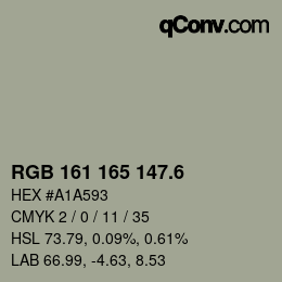 カラーコード: RGB 161 165 147.6 | qconv.com