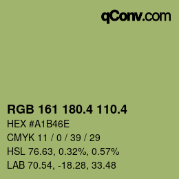 カラーコード: RGB 161 180.4 110.4 | qconv.com