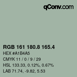 カラーコード: RGB 161 180.8 165.4 | qconv.com
