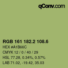 カラーコード: RGB 161 182.2 108.6 | qconv.com