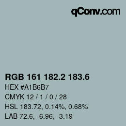 カラーコード: RGB 161 182.2 183.6 | qconv.com