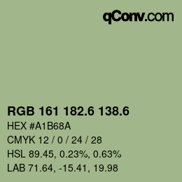 カラーコード: RGB 161 182.6 138.6 | qconv.com
