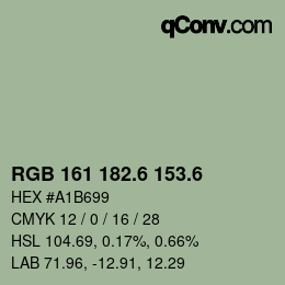 カラーコード: RGB 161 182.6 153.6 | qconv.com