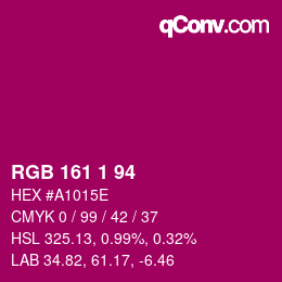 カラーコード: RGB 161 1 94 | qconv.com