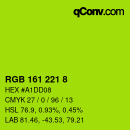 カラーコード: RGB 161 221 8 | qconv.com