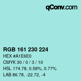 Color code: RGB 161 230 224 | qconv.com