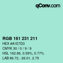 カラーコード: RGB 161 231 211 | qconv.com