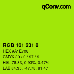 Color code: RGB 161 231 8 | qconv.com
