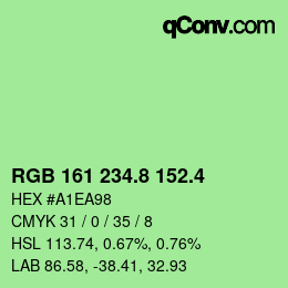 カラーコード: RGB 161 234.8 152.4 | qconv.com