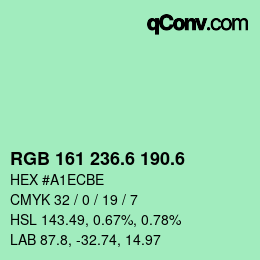 カラーコード: RGB 161 236.6 190.6 | qconv.com