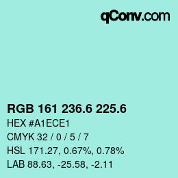 カラーコード: RGB 161 236.6 225.6 | qconv.com