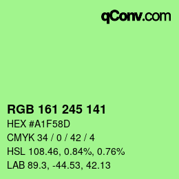 カラーコード: RGB 161 245 141 | qconv.com