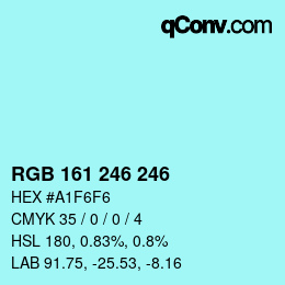 Color code: RGB 161 246 246 | qconv.com