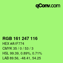 カラーコード: RGB 161 247 116 | qconv.com