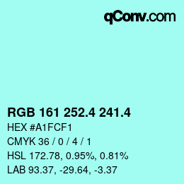 カラーコード: RGB 161 252.4 241.4 | qconv.com