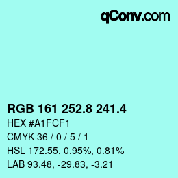 カラーコード: RGB 161 252.8 241.4 | qconv.com