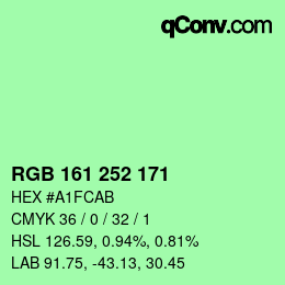 カラーコード: RGB 161 252 171 | qconv.com