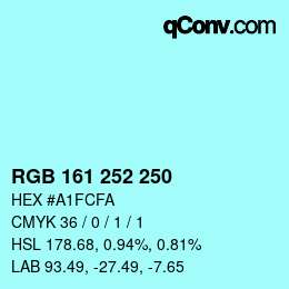 Color code: RGB 161 252 250 | qconv.com