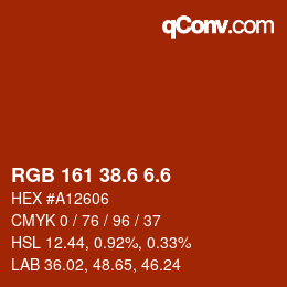 カラーコード: RGB 161 38.6 6.6 | qconv.com