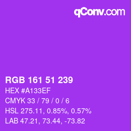 カラーコード: RGB 161 51 239 | qconv.com