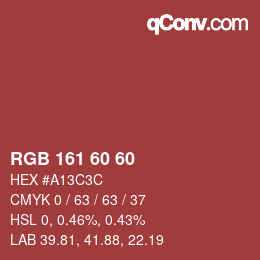 Color code: RGB 161 60 60 | qconv.com