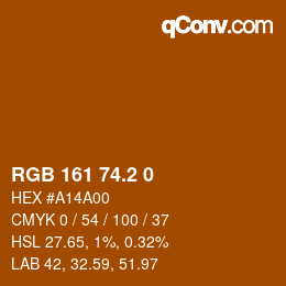 カラーコード: RGB 161 74.2 0 | qconv.com