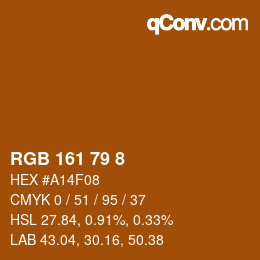 颜色代码: RGB 161 79 8 | qconv.com