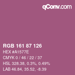 カラーコード: RGB 161 87 126 | qconv.com