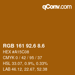 カラーコード: RGB 161 92.6 8.6 | qconv.com