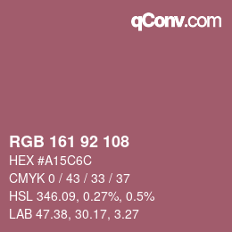 カラーコード: RGB 161 92 108 | qconv.com