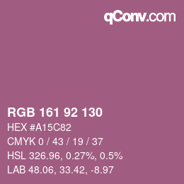 カラーコード: RGB 161 92 130 | qconv.com