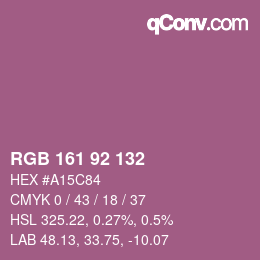 カラーコード: RGB 161 92 132 | qconv.com