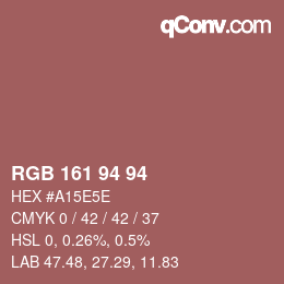 Farbcode: RGB 161 94 94 | qconv.com