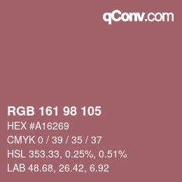 カラーコード: RGB 161 98 105 | qconv.com