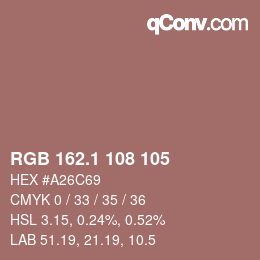 カラーコード: RGB 162.1 108 105 | qconv.com