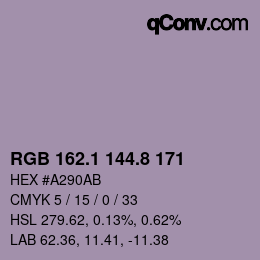 カラーコード: RGB 162.1 144.8 171 | qconv.com