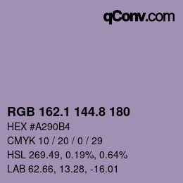 カラーコード: RGB 162.1 144.8 180 | qconv.com